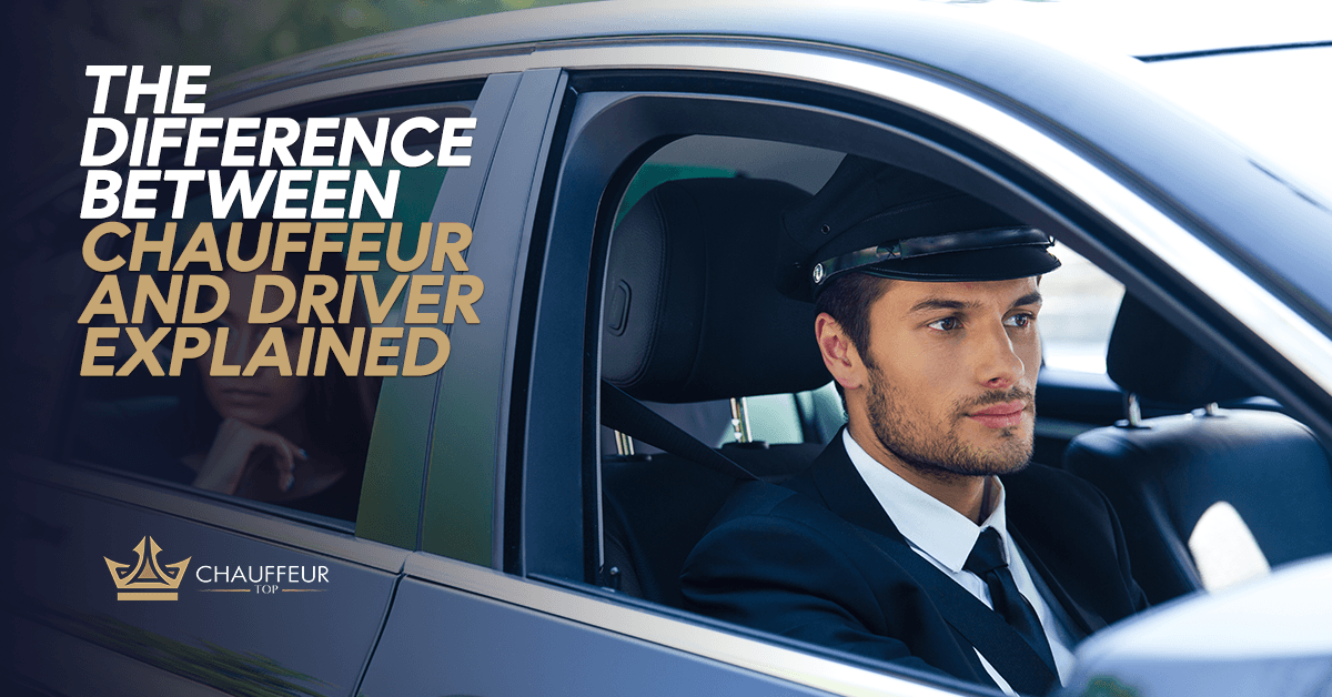  The Difference Between Chauffeur and Driver Explained