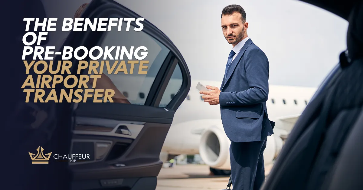 The Benefits of Pre-Booking Your Private Airport Transfer